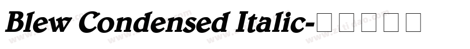 Blew Condensed Italic字体转换